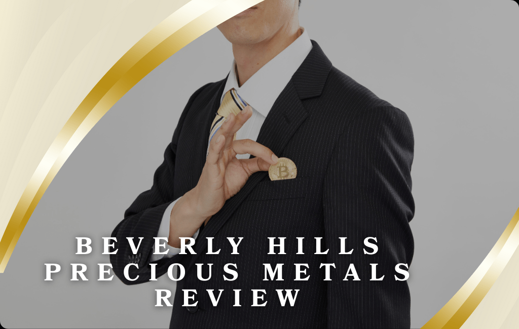 Beverly Hills Precious Metals Review: 5 Best Qualities