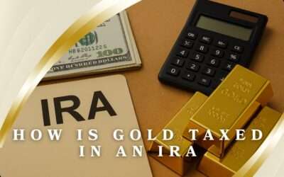 How is Gold Taxed in an IRA? 6 Important Tax Rules to Note