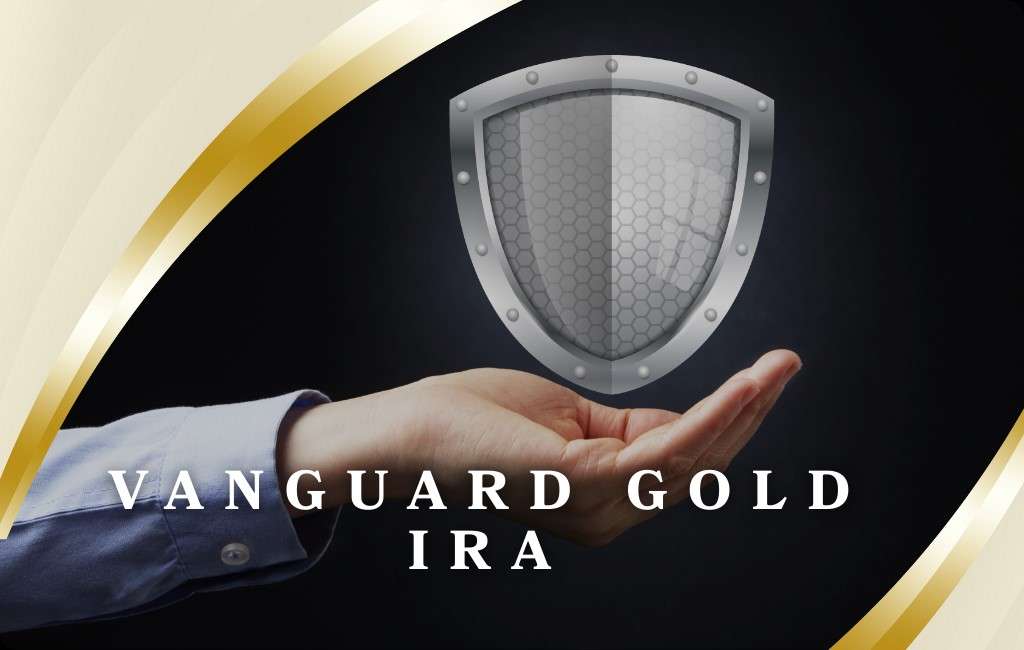 Is There a Vanguard Gold IRA? Check Out These 4 Alternatives
