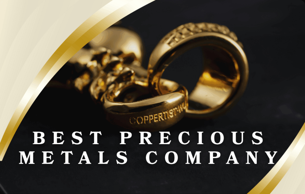 Who is the Best Precious Metals Company? Here are 5 Choices