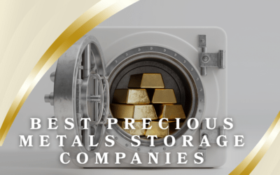 Best Precious Metals Storage Companies: 4 Reliable Options