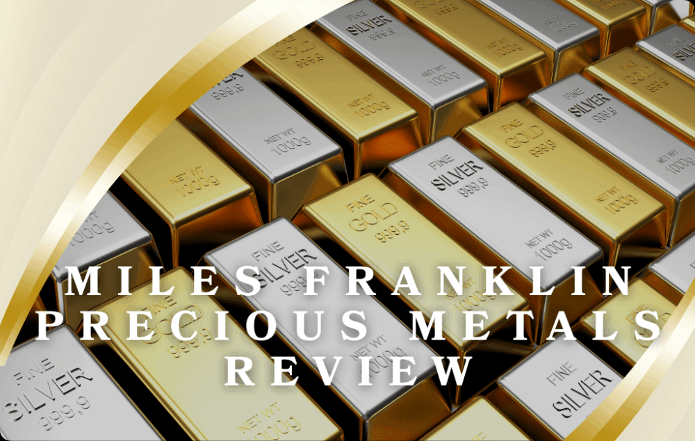 Miles Franklin Precious Metals Review: 7-Step Investment